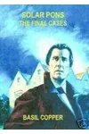 Solar Pons: The Final Cases