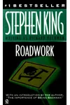 Roadwork (As: Richard Bachman)