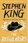 The Regulators (As: Richard Bachman)