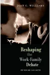 Reshaping the Work-Family Debate