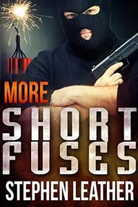 More Short Fuses