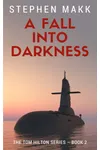 A Fall into Darkness