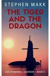 The Tiger and the Dragon