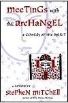 Meetings with the Archangel