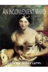 An Inconvenient Ward