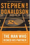 The Man Who Risked His Partner