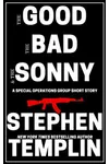 The Good, the Bad & the Sonny
