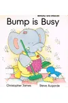 Bump is Busy