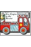Fire Engine to the Rescue
