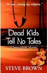 Dead Kids Tell No Tales / Color Me Guilty