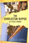 The Charleston Ripper