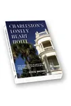 Charleston's Lonely Heart Hotel