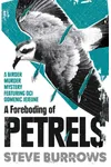 A Foreboding of Petrels