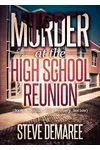 Murder at the High School Reunion