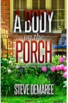 A Body on the Porch