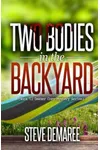 Two Bodies in the Backyard