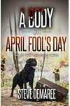 A Body on April Fool's Day
