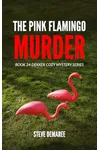 The Pink Flamingo Murder
