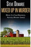Mixed Up In Murder