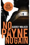 No Payne, No Gain