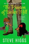 The Phantom of Barker Mill