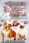 The Bride's Bouquet Bleeds
