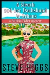 A Sleuth and her Dachshund in Athens