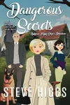 Dangerous Secrets