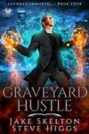 Graveyard Hustle