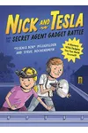 Nick and Tesla and the Secret Agent Gadget Battle