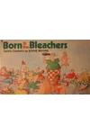 Born in the Bleachers: Sports Cartoons
