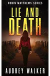 Lie and Death