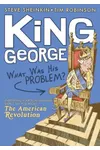 King George: What Was His Problem?