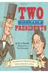 Two Miserable Presidents