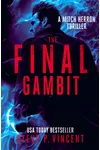 The Final Gambit
