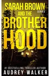 Sarah Brown and the Brotherhood