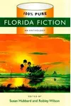100% Pure Florida Fiction
