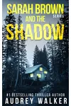 Sarah Brown and the Shadow
