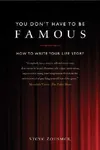 You Don't Have to Be Famous