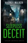 Sleepless Deceit