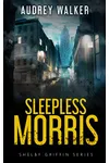 Sleepless Morris