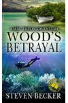 Wood's Betrayal