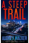 A Steep Trail