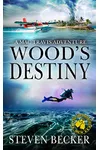 Wood's Destiny