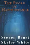 The Sword of Happenstance