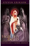 The Healthy Dead