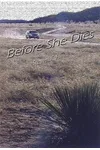 Before She Dies