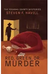 Red, Green, or Murder