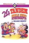 24 Tandem Bible Hero Story Scripts For Children's Ministry