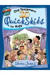 30 Old Testament QuickSkits for Kids
